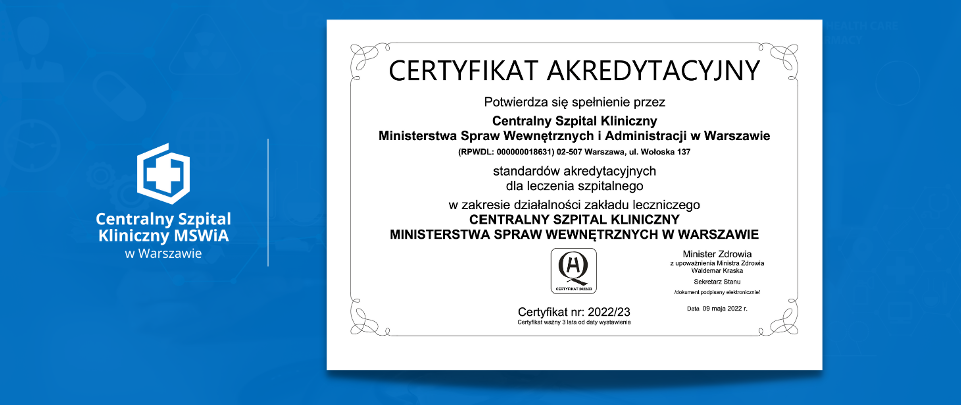 CSK MSWiA w Warszawie akredytowane przez Ministra Zdrowia