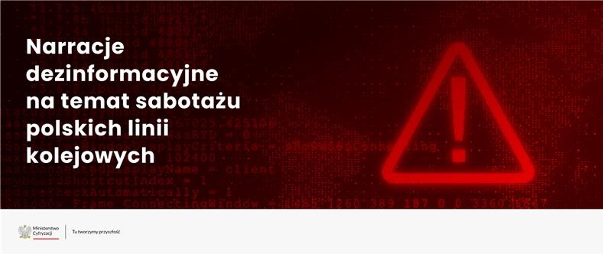 Narracje dezinformacyjne na temat sabotażu polskich linii kolejowych