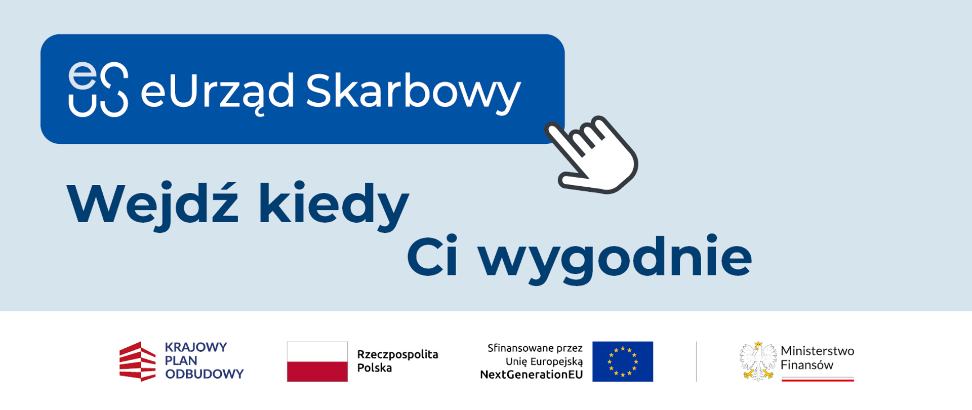 Grafika z napisami eUrząd Skarbowy. Wejdź kiedy Ci wygodnie.