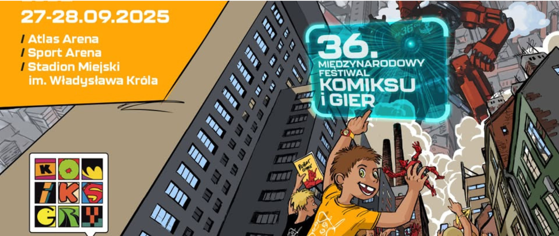 Wielobarwna grafika promująca 36 edycję Międzynarodowego festiwalu komiksu i gier. Chłopiec w żółtek koszulce z bohaterem komiksu w ręce wskazuje na hologram z napisem: 36. Międzynarodowy festiwal komiksu i gier. W lewym dolnym rogu logotyp komiksu. W lewym górnym rogu daty: 27-28.09.2025 Atlas Arena, Sport Arena Stadion Miejski im. Władysława Króla