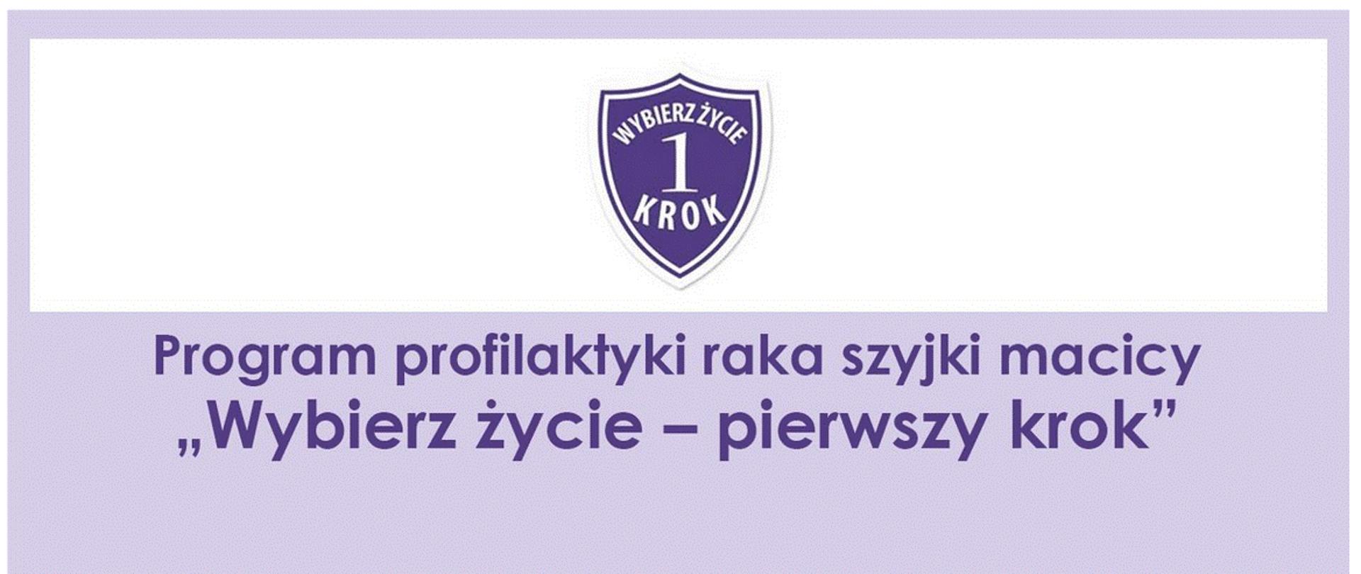 Wybierz życie – pierwszy krok