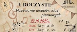 Plakat Państwowej Szkoły Muzycznej w Szczecinku zapraszający na uroczyste pasowanie uczniów klas pierwszych 23 października 2025 r. o godz. 16:00 (Ia, Ib) i 17:30 (Ic, Ic4). 