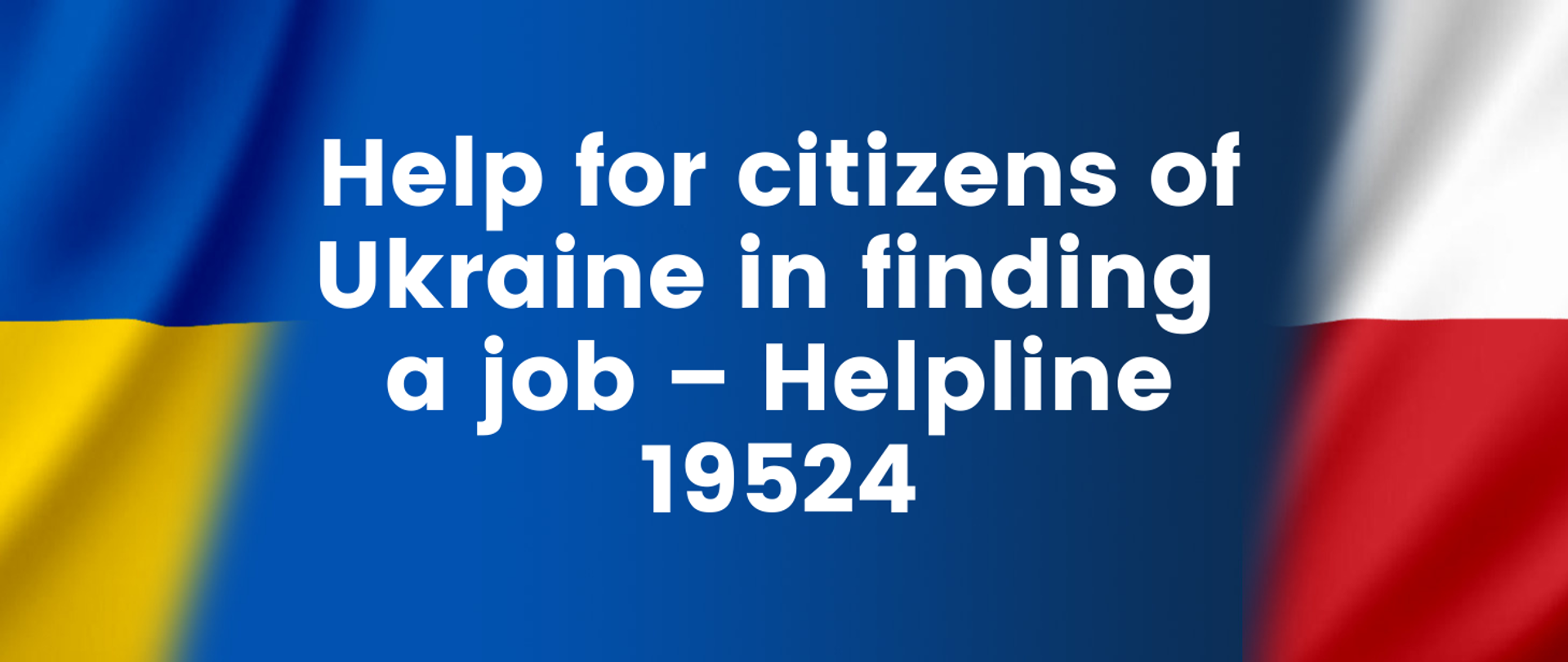 Help for citizens of Ukraine in finding a job – Helpline 19524