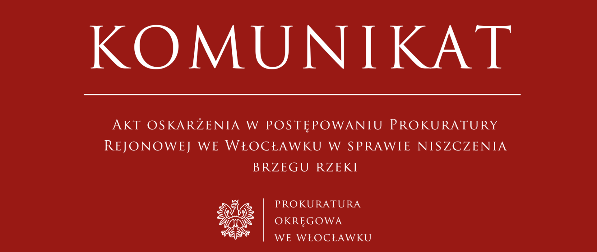 Komunikat Prokuratury Rejonowej we Włocławku