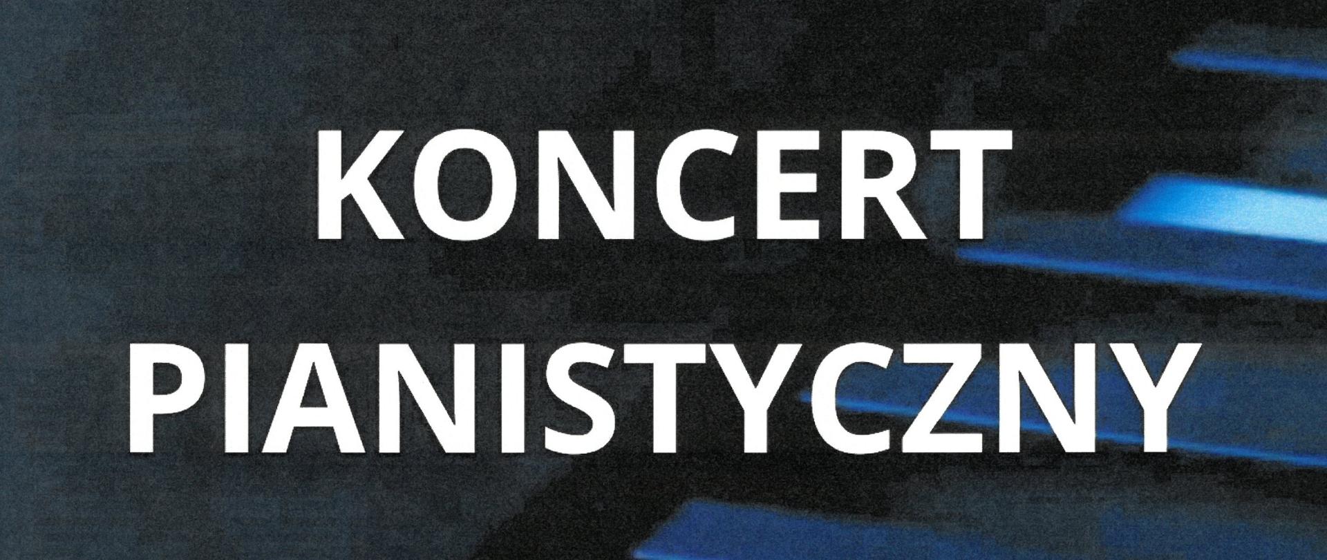 Plakat z wydarzeniem - Koncert Pianistyczny w wykonaniu uczniów klas fortepianu Klaudyny Hyjek, Honoraty Kiwały i Weroniki Duliban, który odbędzie się 15 czerwca 2026r. o godz. 16:00 w sali nr 39 ZPSM w Dębicy, w tle plakatu widnieje klawiatura fortepianu, napisy na plakacie są w kolorze białym, całość plakatu w tonacji ciemny granat