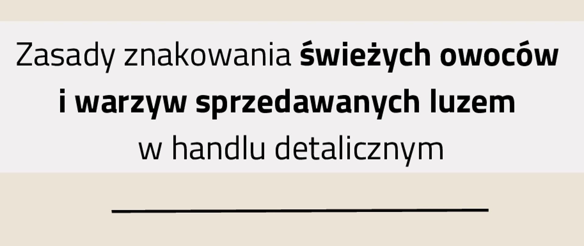 Zasady znakowania owoców i warzyw