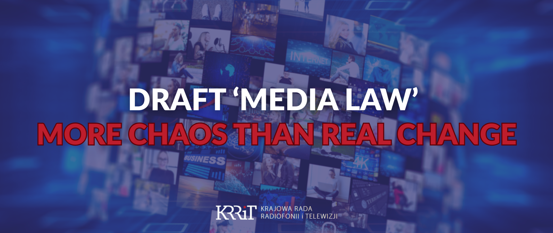 Draft ‘Media Law’ – More Chaos than Real Change