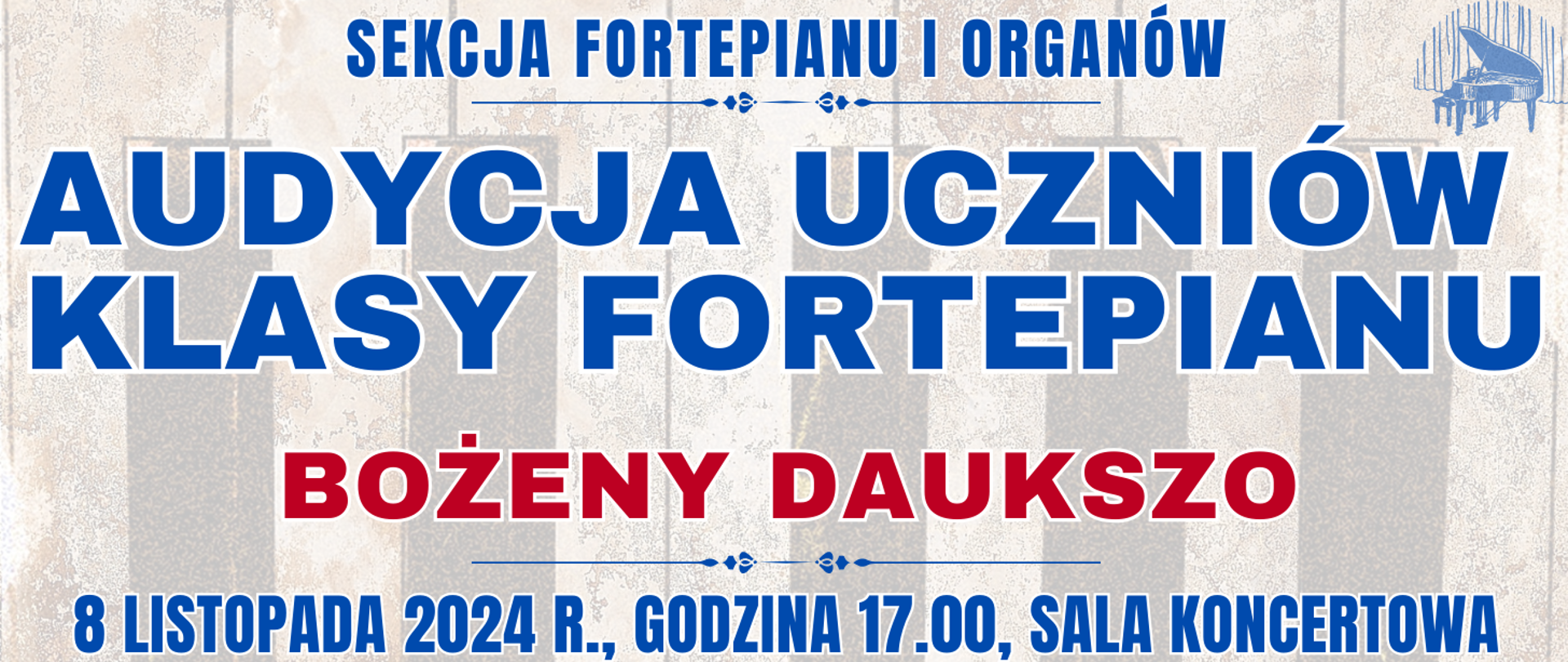 baner z półprzezroczystą klawiaturą fortepianu oraz informacja o audycji klasy fortepianu
