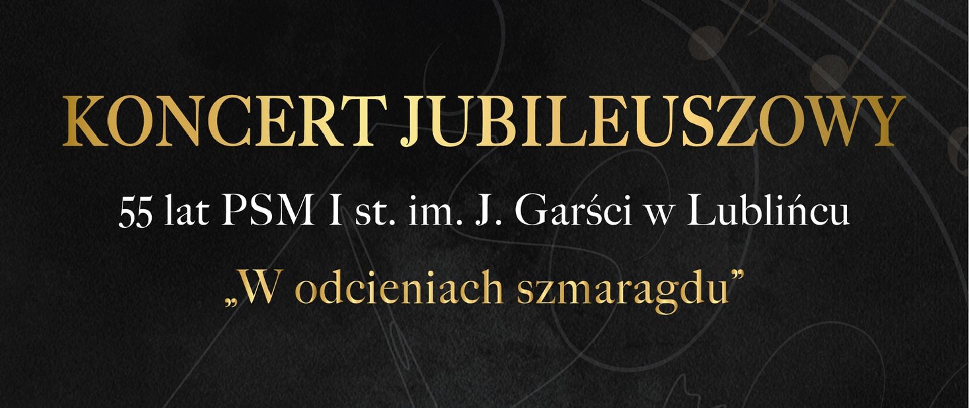 Grafika plakatu na czarnym tle z biało-złotym drukiem z logo szkoły po lewej stronie przedstawia zaproszenie na Koncert Jubileuszowy "W odcieniach szmaragdu" w dniu 23.10.2025, o godzinie 17.00