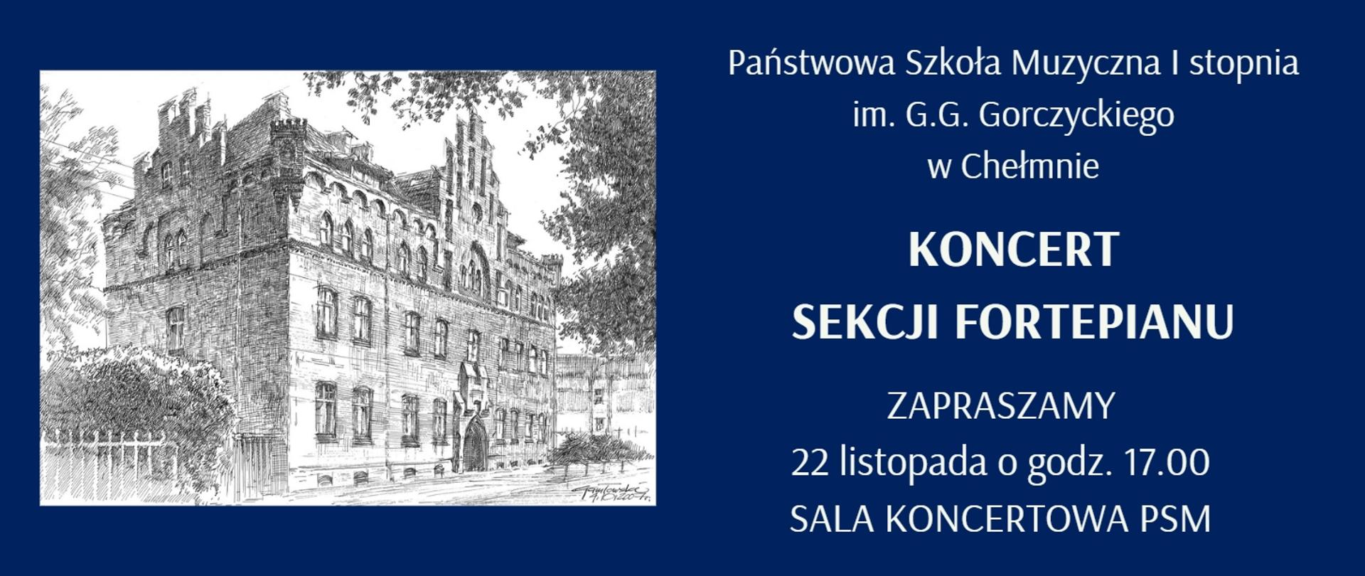 Na granatowym tle, po lewej stronie grafika przedstawiająca budynek PSM w Chełmnie. Po prawej stronie tekst informujący o koncercie.