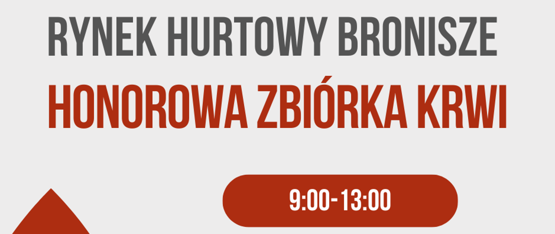 Plakat AKCJA HONOROWEGO ODDAWANIA KRWI – 09.11.2022r. – RYNEK HURTOWY BRONISZE