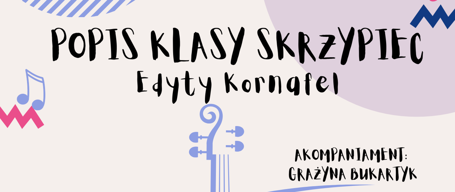 Popis klasy skrzypiec Edyty Kornafel - 28.04.2026