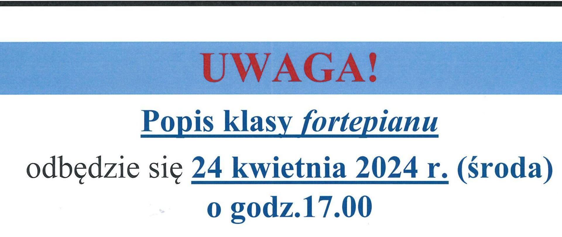 Plakat na białym tle z informacją o popisie klasy fortepianu w kolorze czarnym i niebieskim. W lewym dolnym rogu fortepian z nutkami.