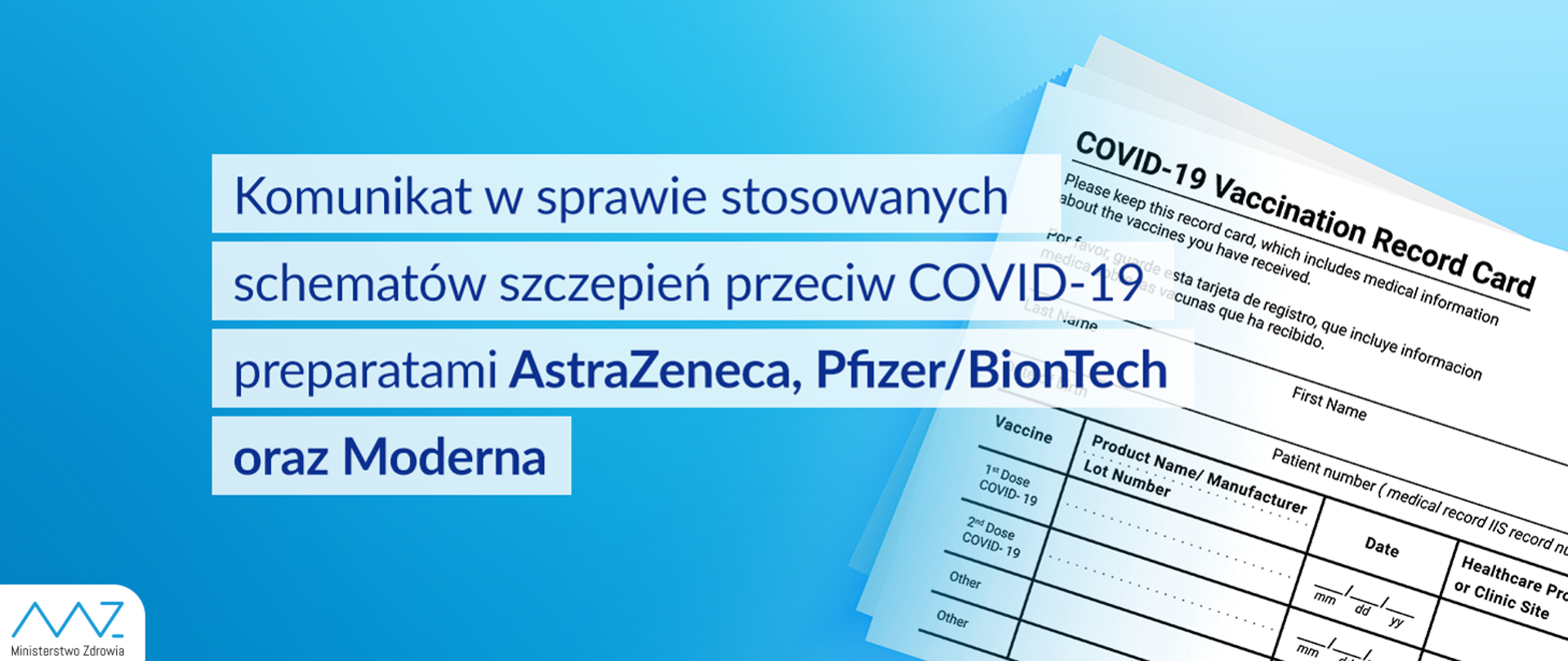 Grafika przedstawiająca napis na niebieskim tle: Komunikat w sprawie stosowanych schematów szczepień przecie COVID-19 preparatami AstraZeneca, Phizer/BionTech oraz Moderna