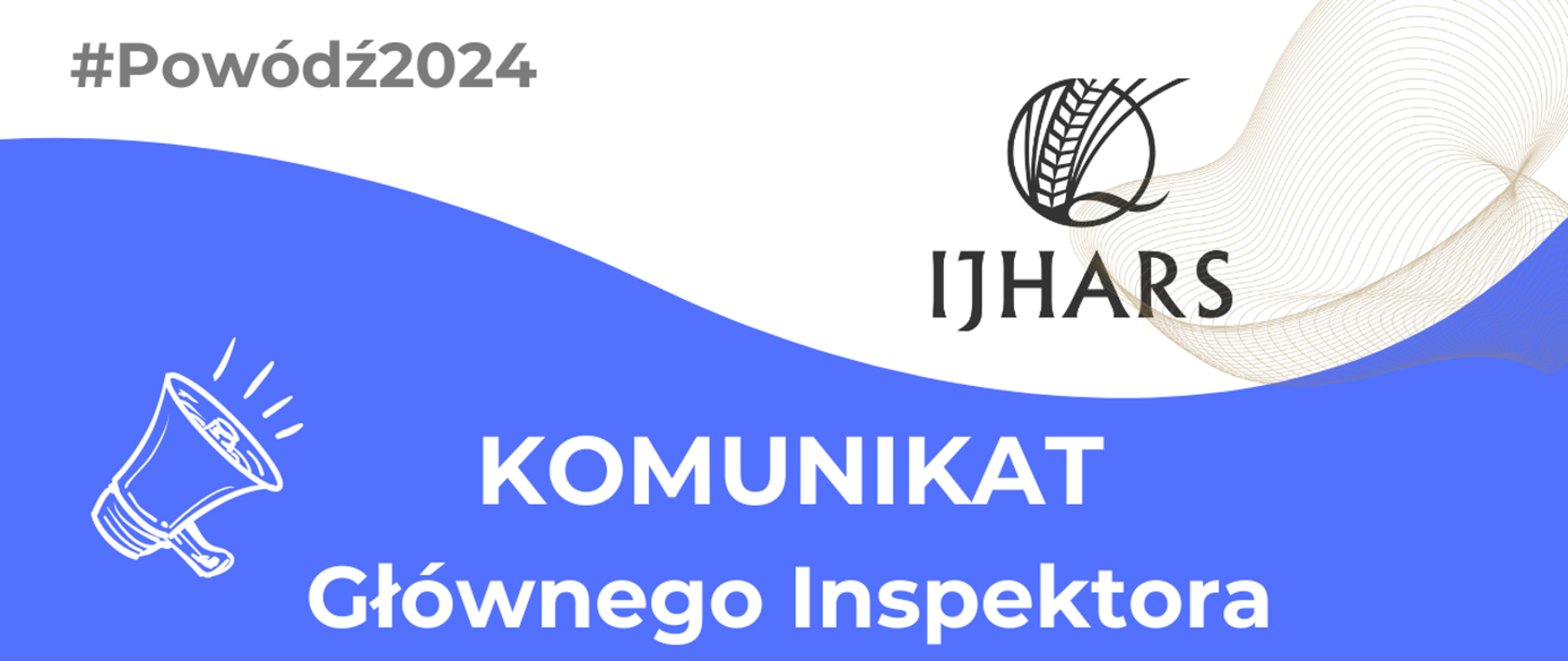Obraz jest niebiesko- biały. Po prawej stronie jest logo IJHARS. Po lewej stronie widnieje napis #Powódź2024