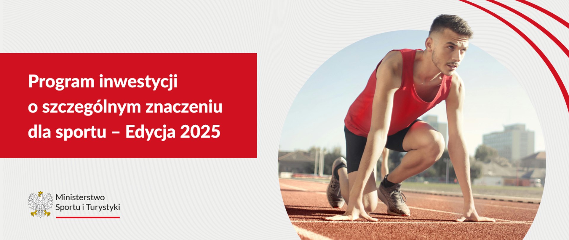 Program inwestycji o szczególnym znaczeniu dla sportu – Edycja 2025
