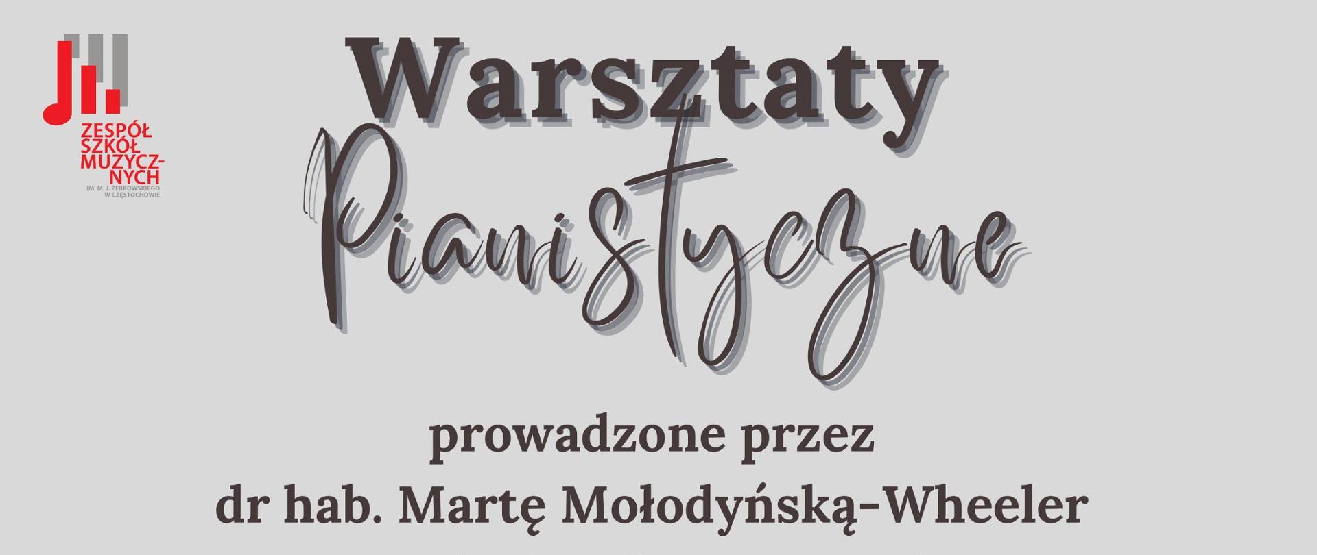 Beżowe tło na górze po lewej logo szkoły, na dole zdjęcie pani Marty Mołodyńskiej - Wheeler, informacje o warsztatach pianistycznych 16 maja 