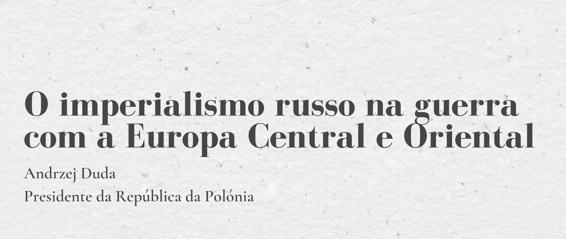 O imperialismo russo na guerra com a Europa Central e Oriental
