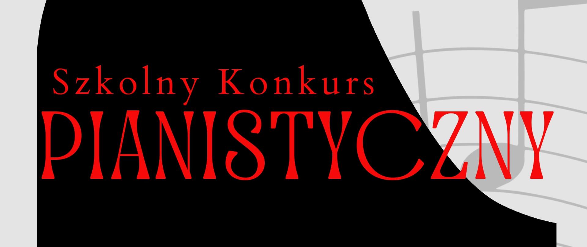 Szare tło, grafika fortepianu i pięciolinii, po prawej logo szkoły, tekst dotyczący szkolnego konkursu pianistycznego 30 marca 2026 r. o godz. 11.30