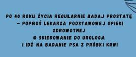 Listopad świeci na niebiesko, aby przypomnieć o tym jak ważna jest profilaktyka dotycząca raka jąder i prostaty.