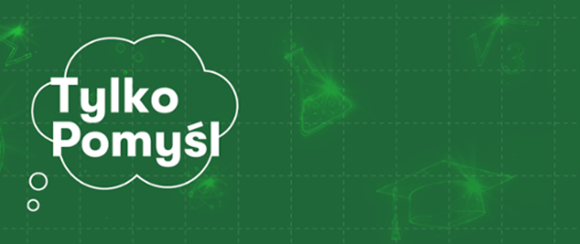 baner informujący o nowym programie - Tylko Pomyśl 