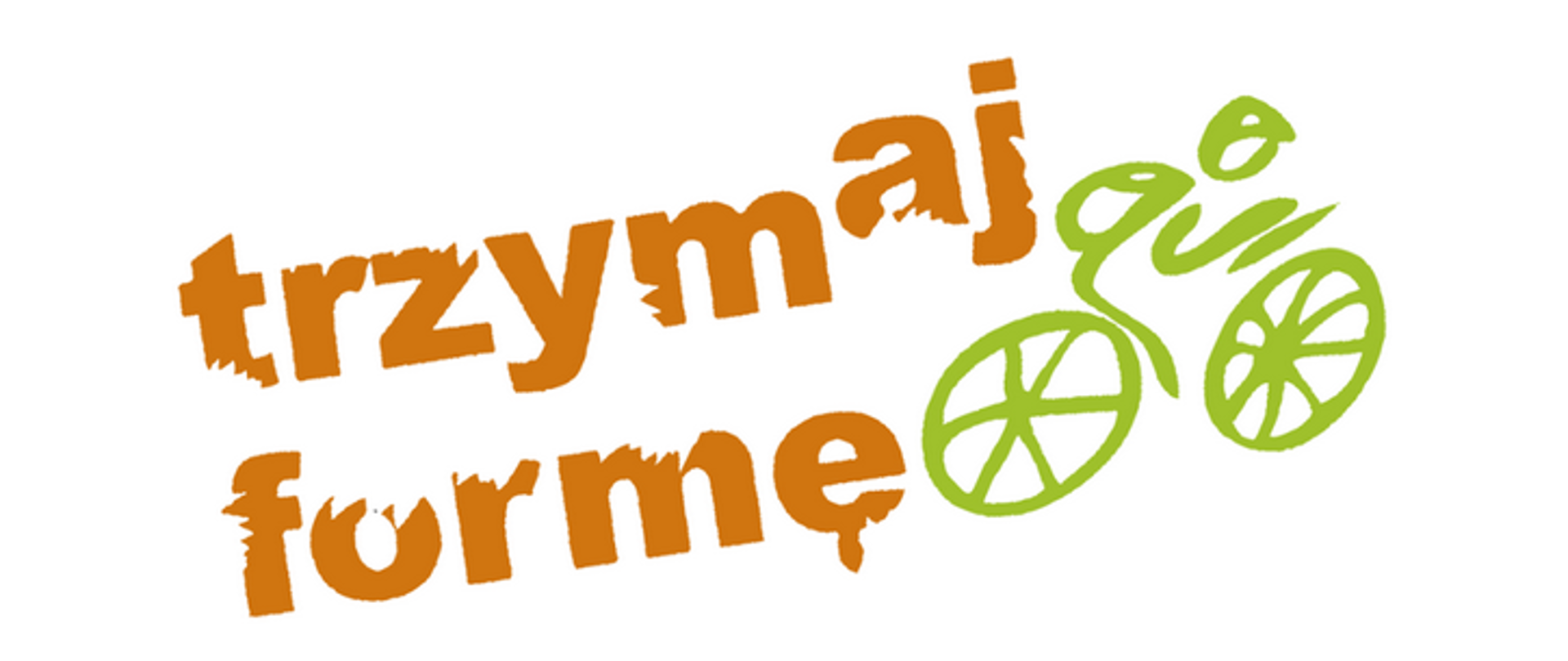 Pomarańczowy napis "trzymaj formę", obok zielony rysunek rowerzysty