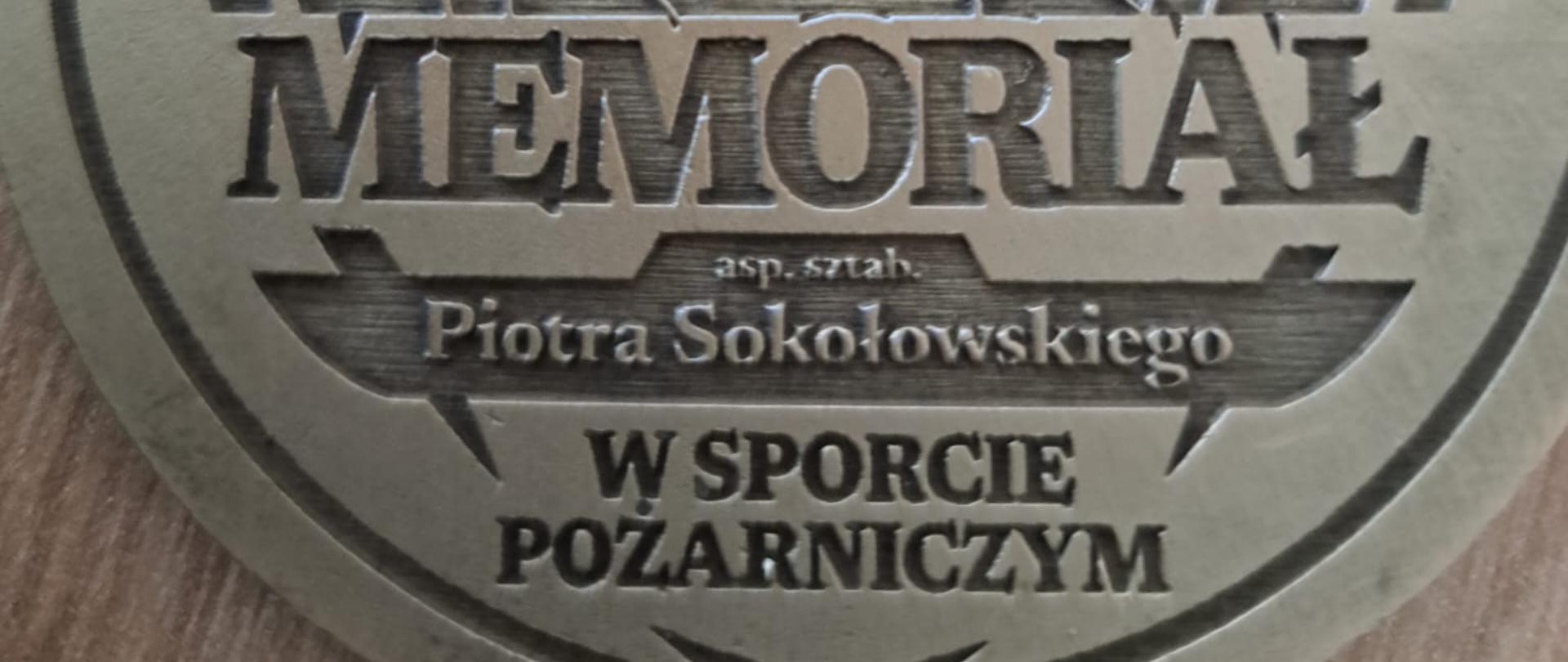 Memoriał asp. sztab. Piotra Sokołowskiego w Sporcie Pożarniczym