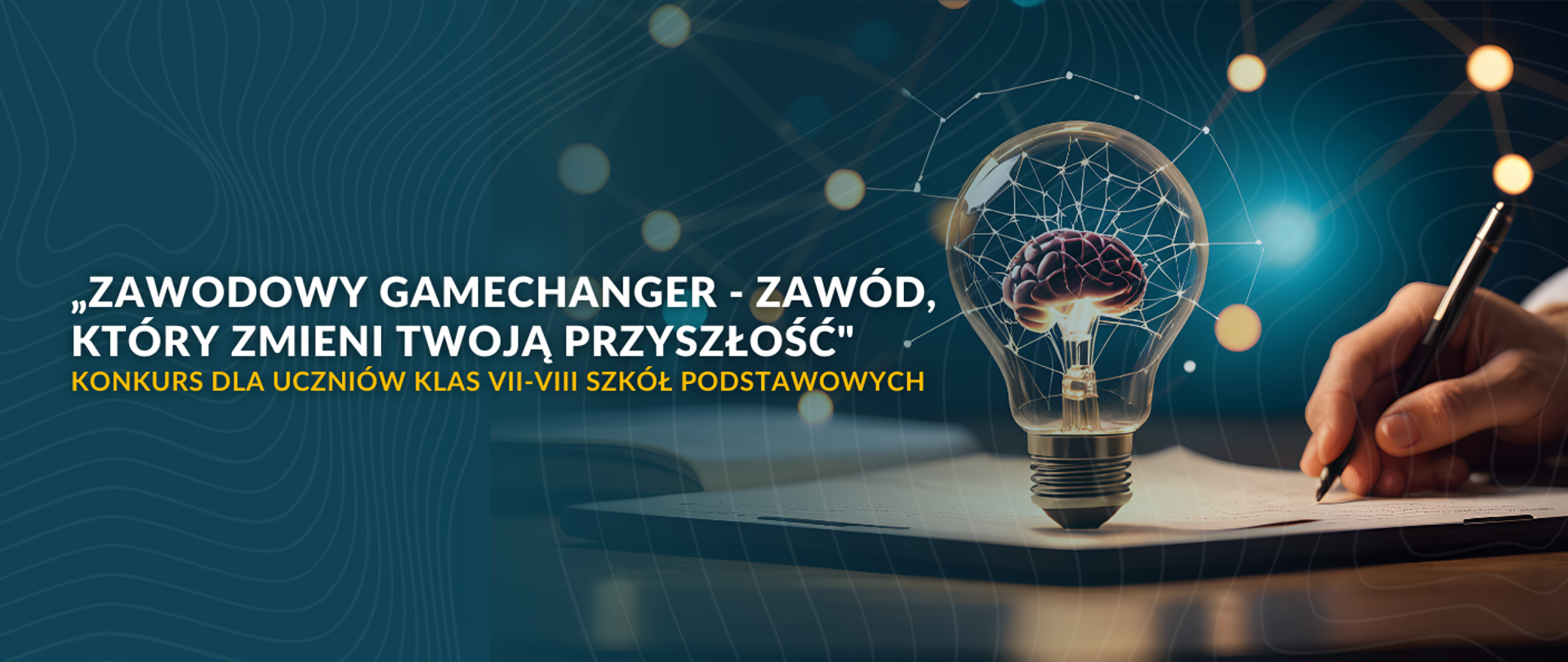 Grafika informuje o ogólnopolskim konkursie „Zawodowy Gamechanger – zawód, który zmieni Twoją przyszłość”
