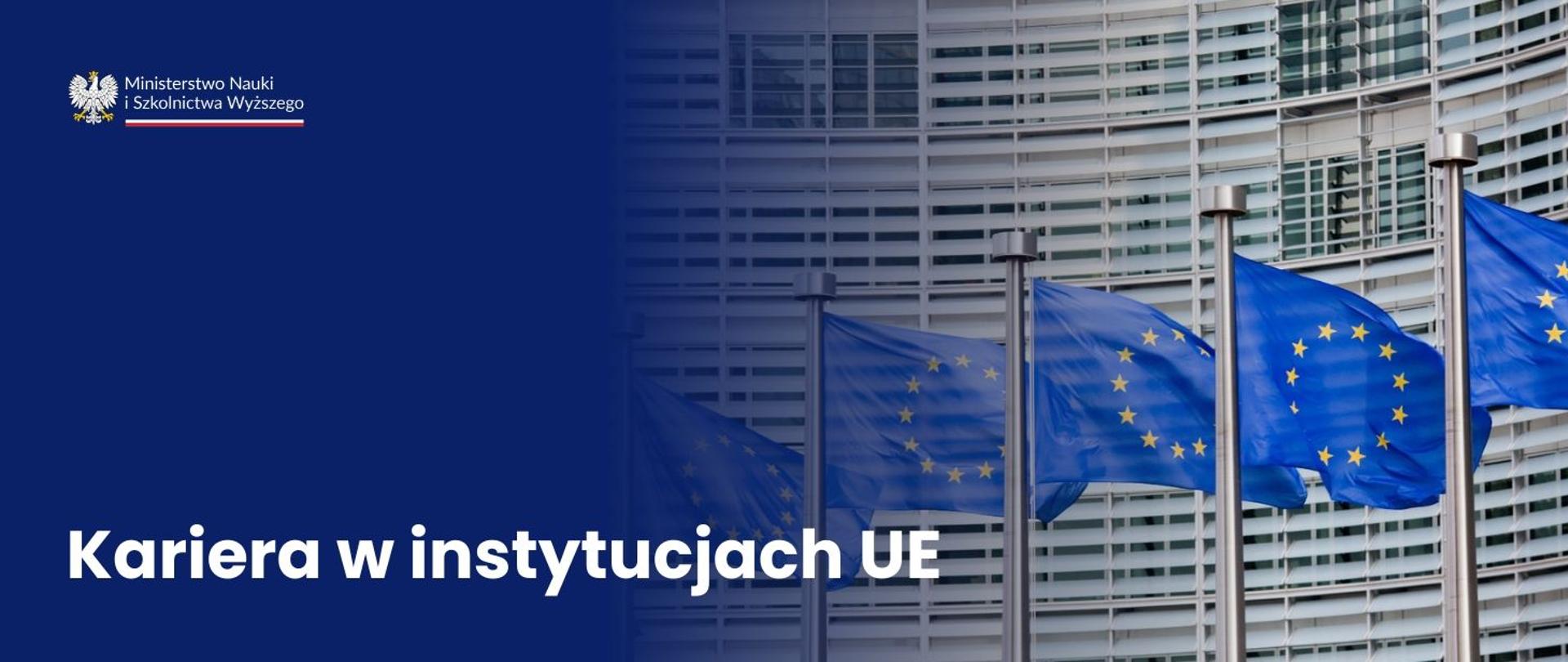 Kariera w instytucjach UE. Rusza rekrutacja dla absolwentów i studentów