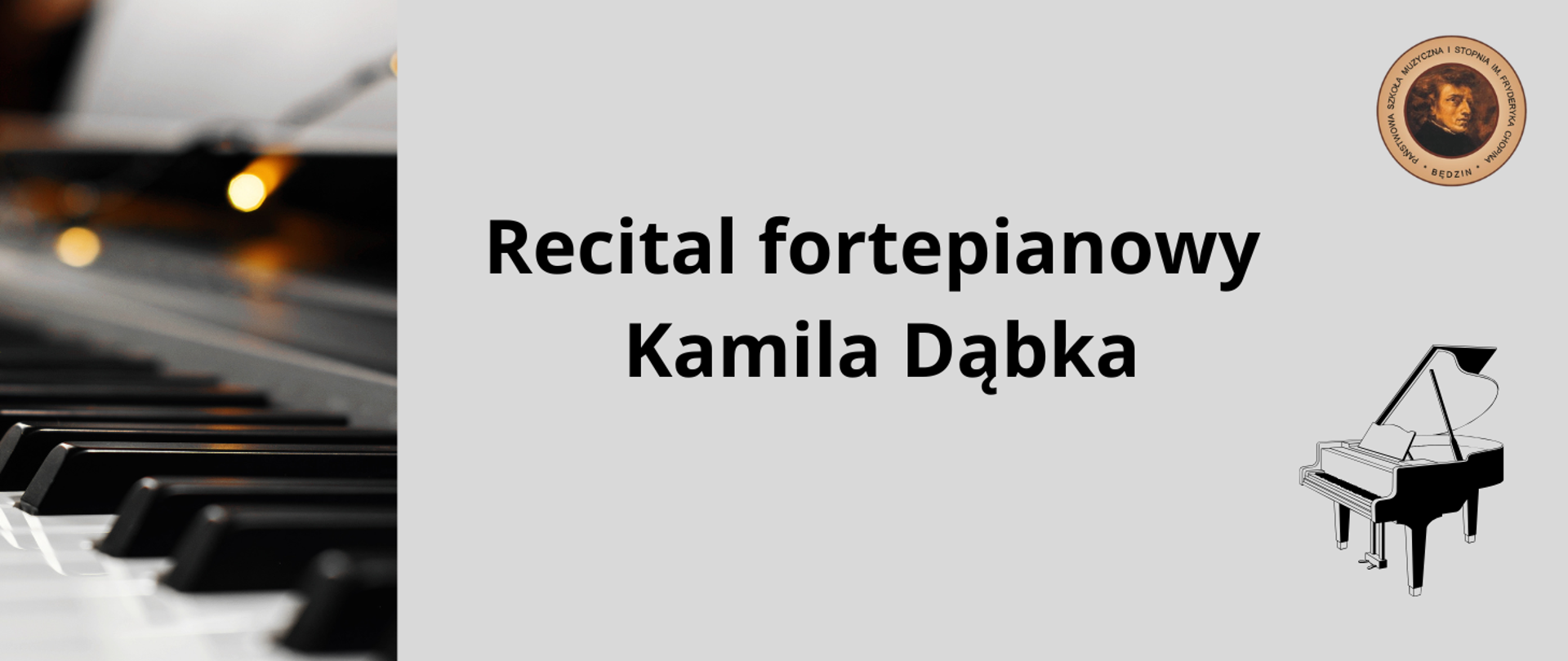 baner na szarym tle, na środku napis wydarzenia, po prawej logo i ikona fortepianu, po lewej klawisze fortepianu