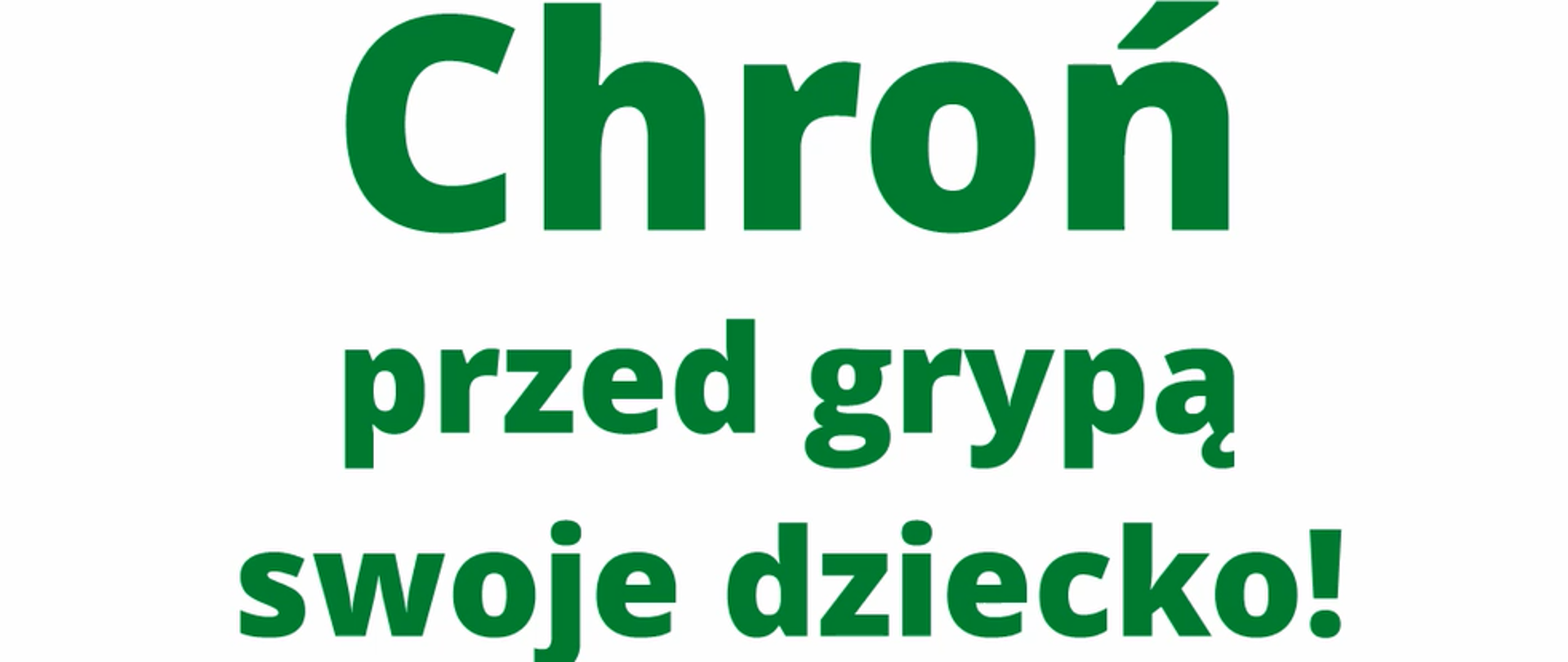 Chroń_swoje_dziecko_przed_Grypą