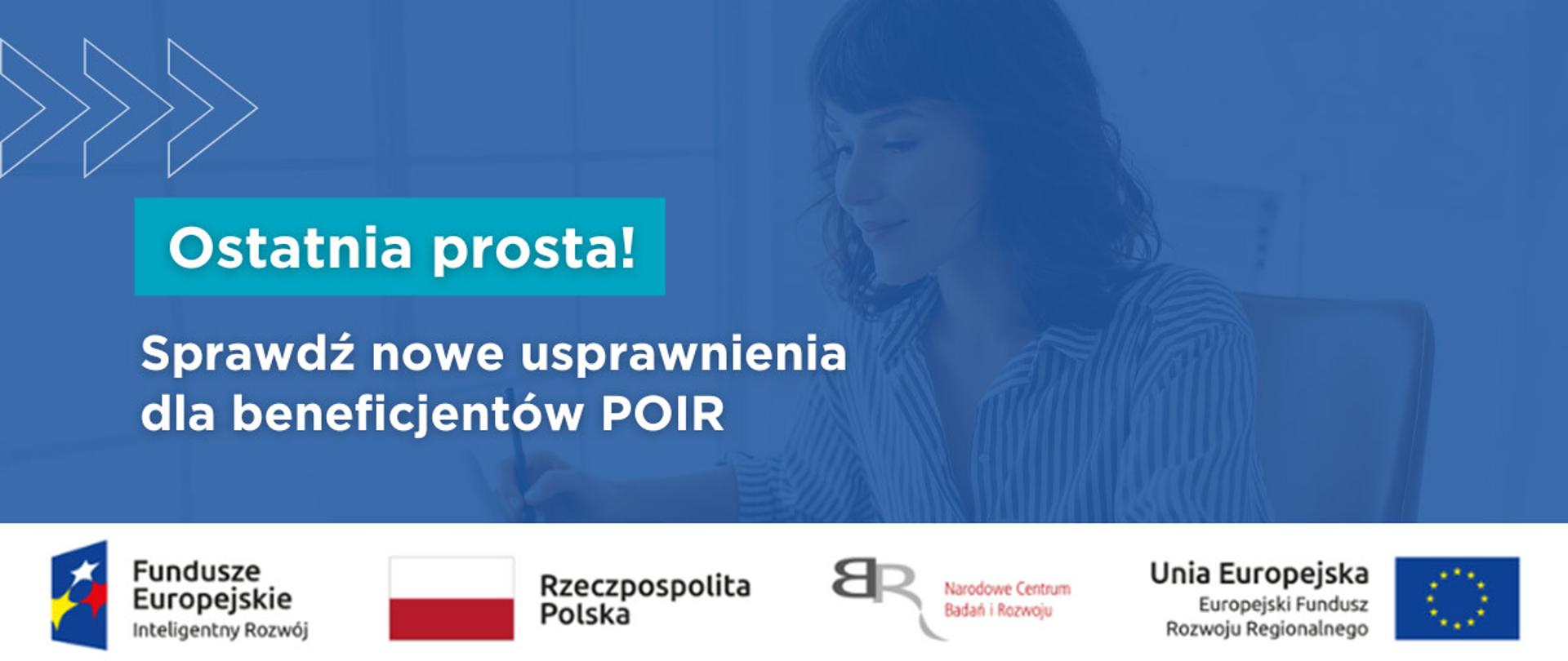 Udogodnienia dla beneficjentów POIR