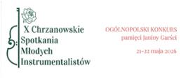 Dyplom trzeciego miejsca dla Hanny Rączki w Ogólnopolskim Konkursie pamięci Janiny Garści w dziesiątych Chrzanowskich Spotkaniach Młodych Instrumentalistów w Chrzanowie w dniach od dwudziestego pierwszego do dwudziestego drugiego maja dwa tysiące dwudziestego szóstego roku