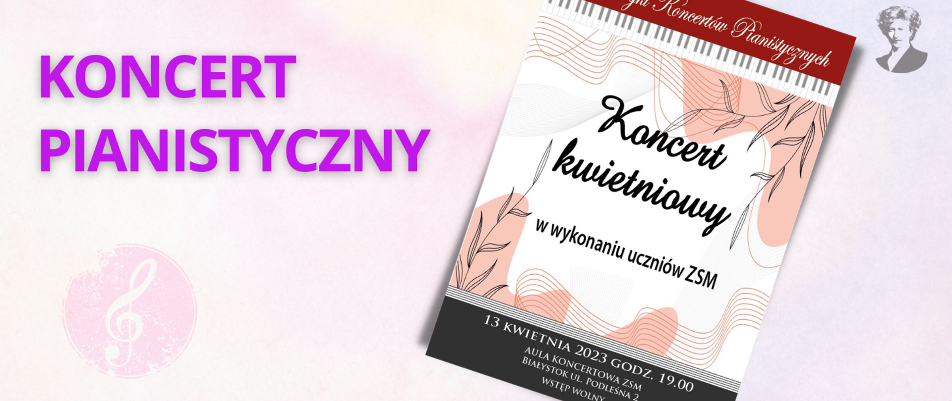 Grafika różowo-fioletowa, po lewej stronie napis fioletowy "Koncert pianistyczny", po prawej stronie miniatura plakatu i popiersie Paderewskiego.