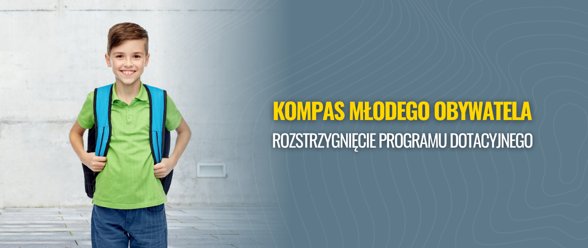 „Kompas Młodego Obywatela” - rozstrzygnięcie programu dotacyjnego
