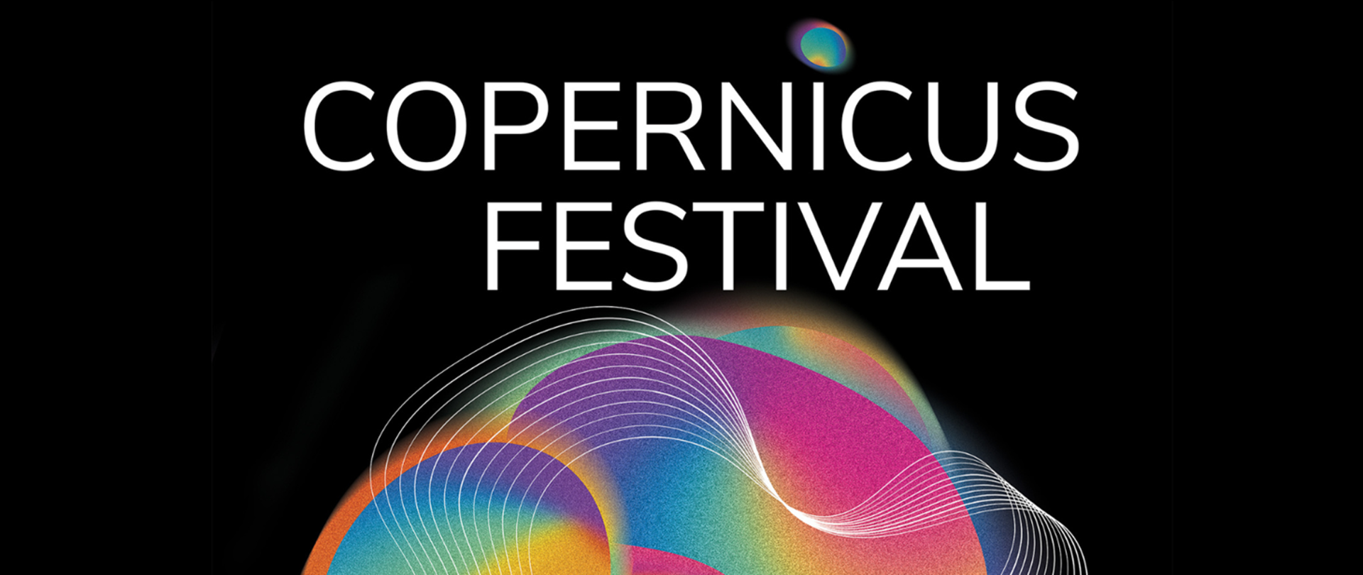 Copernicus Festival 2026: Krajowy Punkt Kontaktowy zaprasza na specjalne sesje o grantach ERC