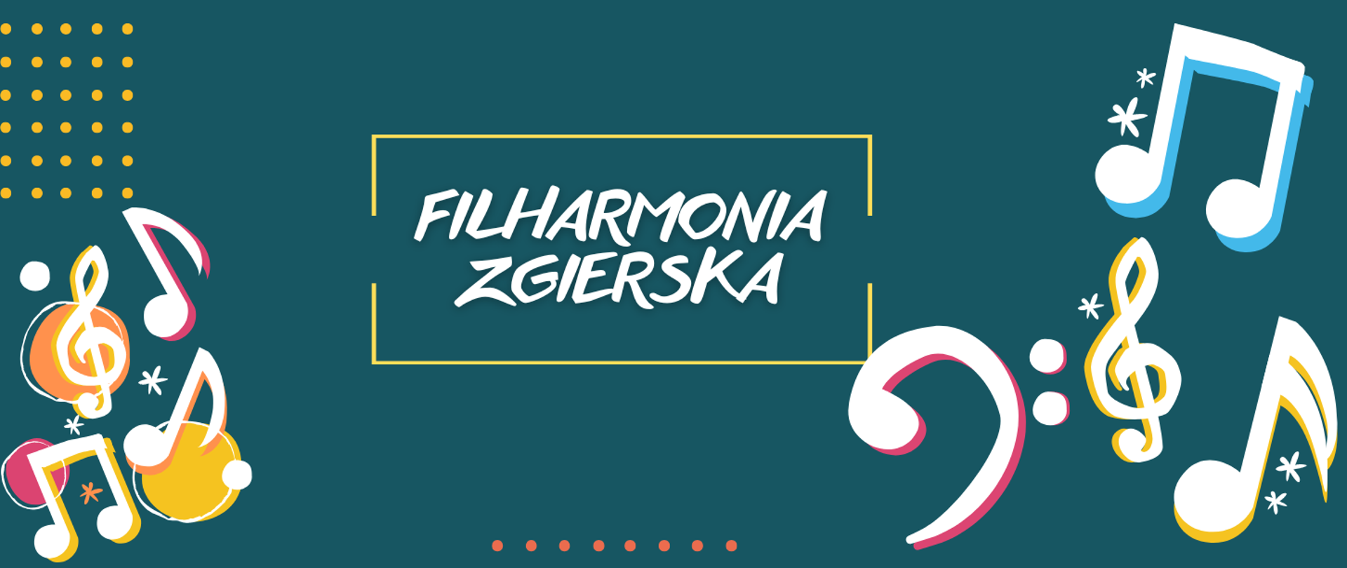 Na zielonym tle, po lewej stronie, kolorowe ikony nut oraz żółte kropki. W centralnej części biały napis "Filharmonia Zgierska". Po prawej stronie kolorowe ikony nut.