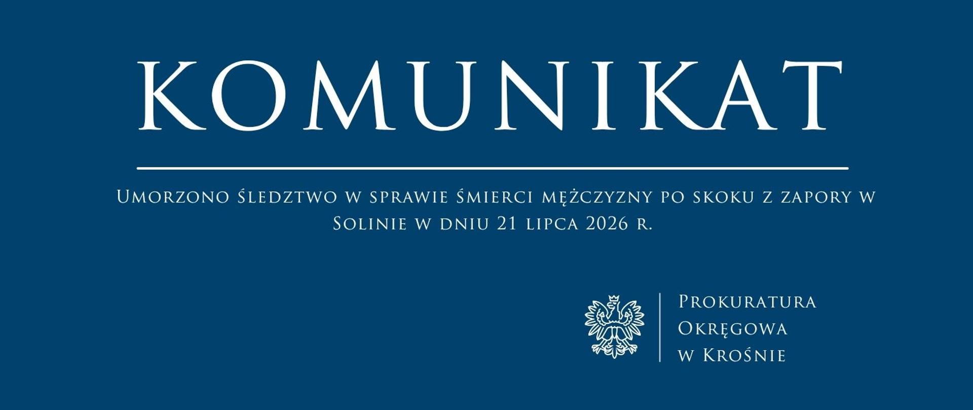 Umorzono śledztwo w sprawie śmierci mężczyzny po skoku z zapory w Solinie w dniu 21 lipca 2026 r.
