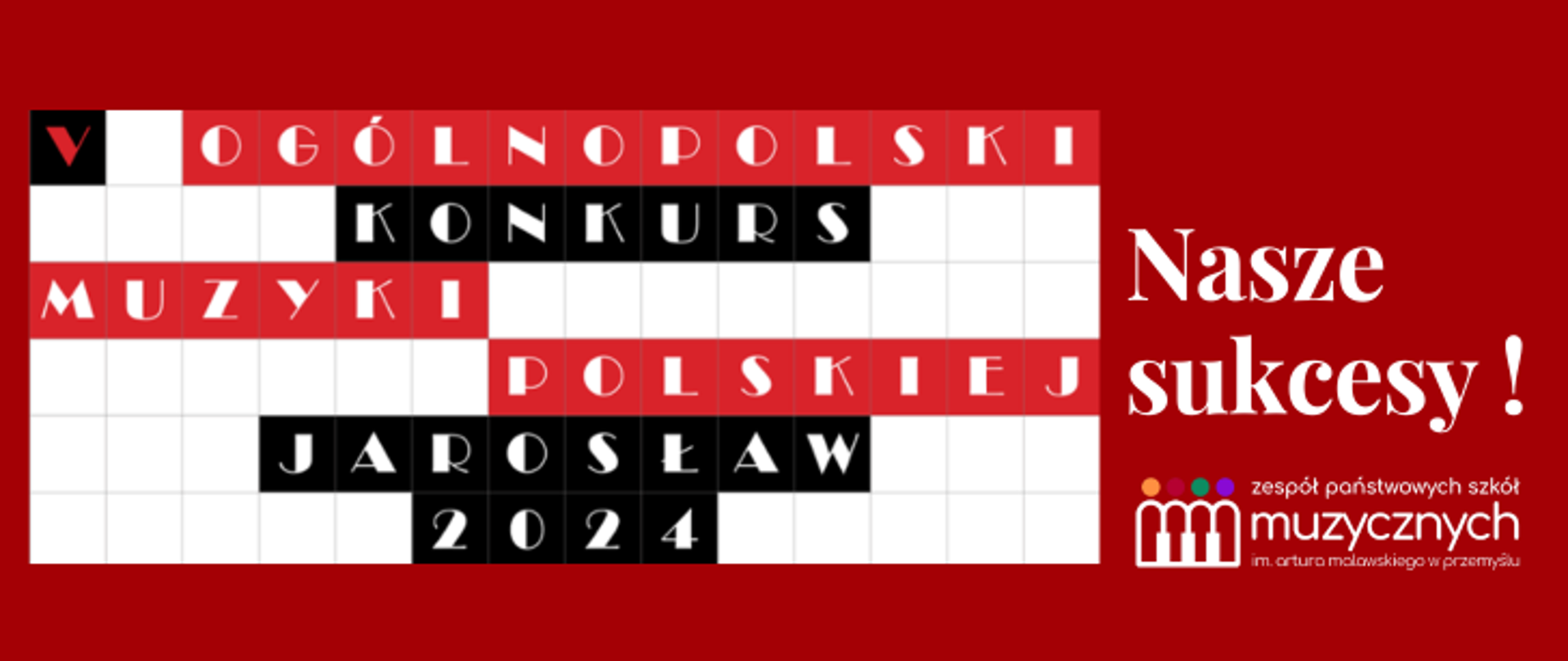 Na czerwonym tle z lewej strony znajduje się grafika z nazwą konkursu, po prawej widnieje napis: Nasze sukcesy! i logo szkoły.