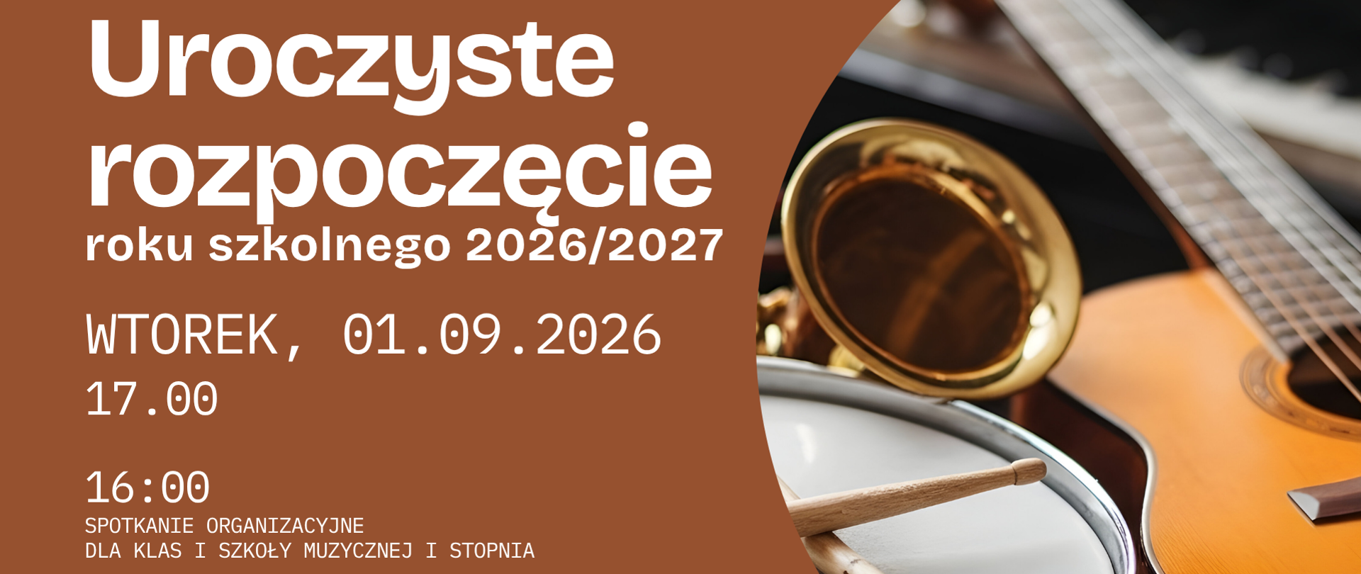 Grafika zapowiadająca uroczyste rozpoczęcie roku szkolnego 2026/2027 w PSM w Zabrzu, z informacją o spotkaniu organizacyjnym dla klas I oraz zdjęciem instrumentów muzycznych na brązowym tle