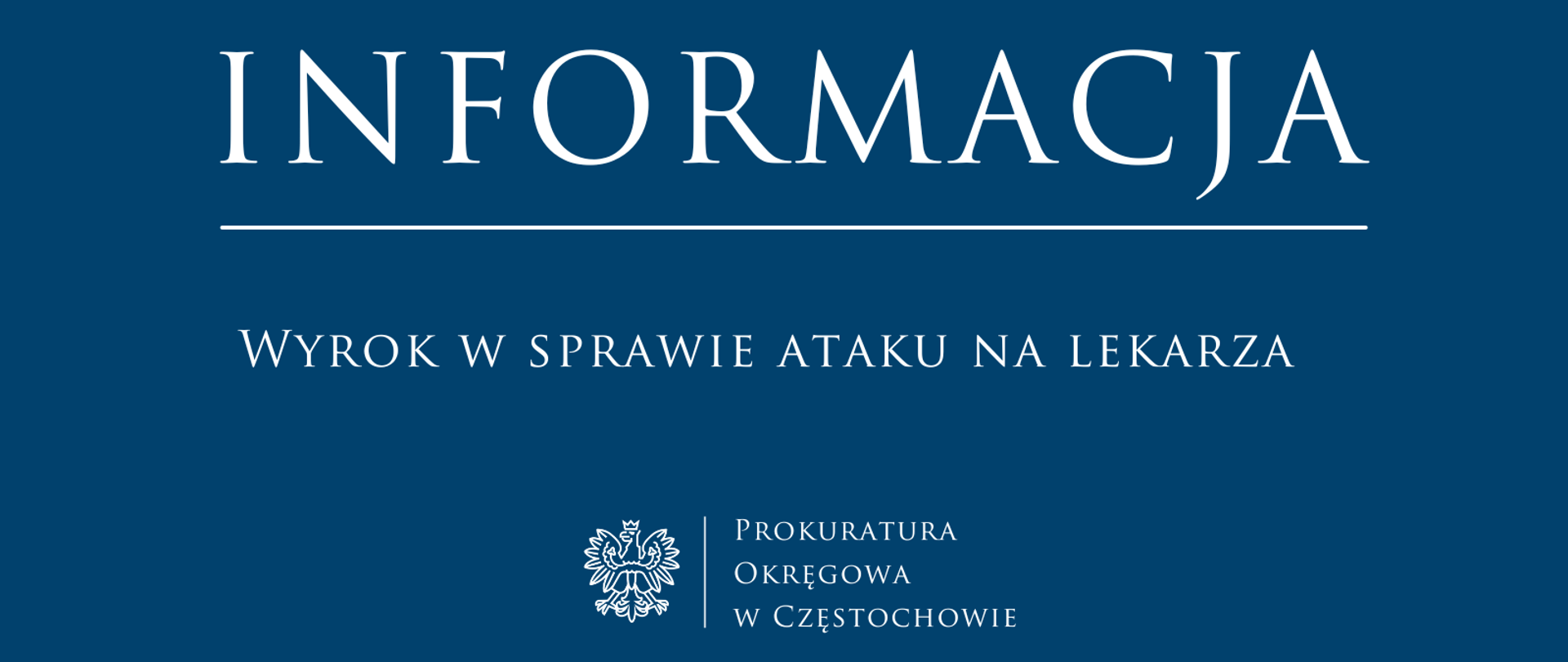 Wyrok w sprawie ataku na lekarza