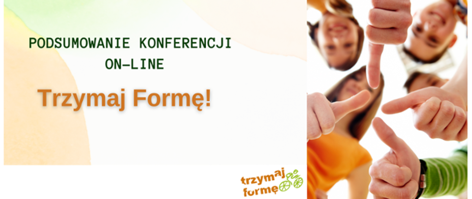 Zdjęcie przedstawia plakat dotyczący podsumowania konferencji on-line "Trzymaj Formę"