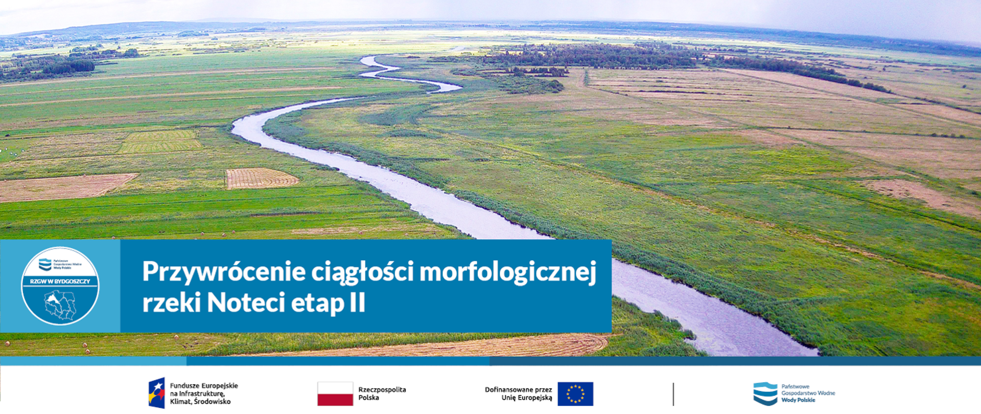 Przywrócenie drożności morfologicznej rzeki Noteci od Pakości do Krostkowa - etap II
