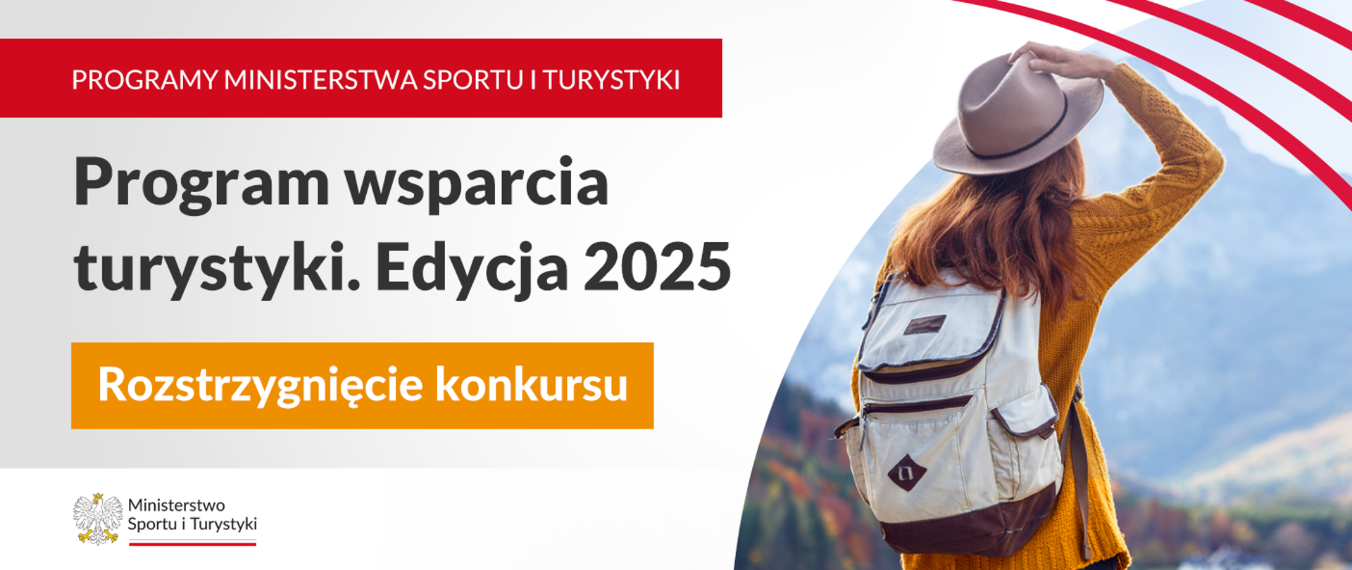 grafika do wyników konkursu wsparcia turystyki. Po prawej stronie na zdjęciu stoi dziewczyna z plecakiem odwrócona tyłem. W dolnym lewym roku logo ministerstwa