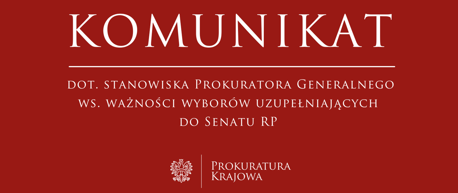 dot. stanowiska Prokuratora Generalnego ws. ważności wyborów uzupełniających do Senatu Rzeczypospolitej Polskiej 