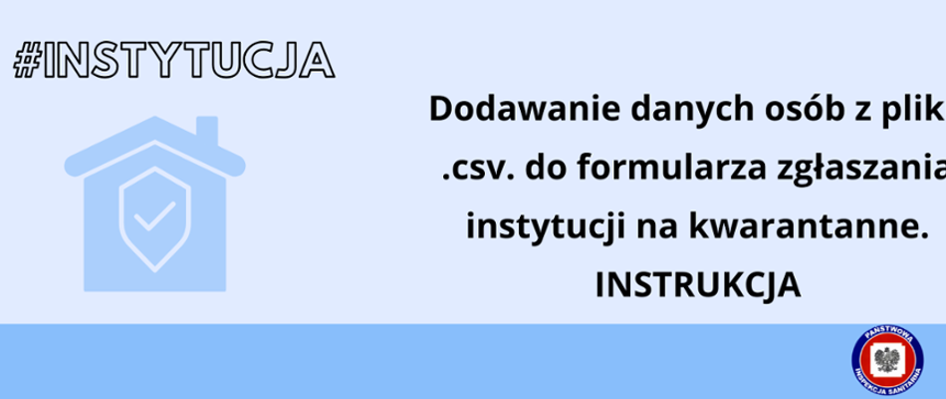Dodawanie danych osób z pliku do formularza zgłaszania instytucji na kwarantannę