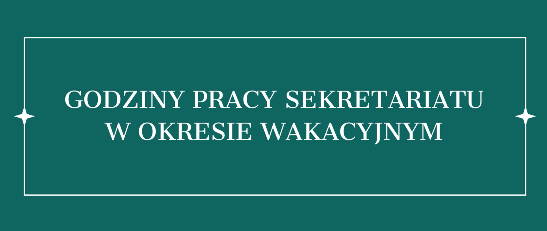 Baner na ciemnozielonym tle. W centrum biały napis w białej ramce.