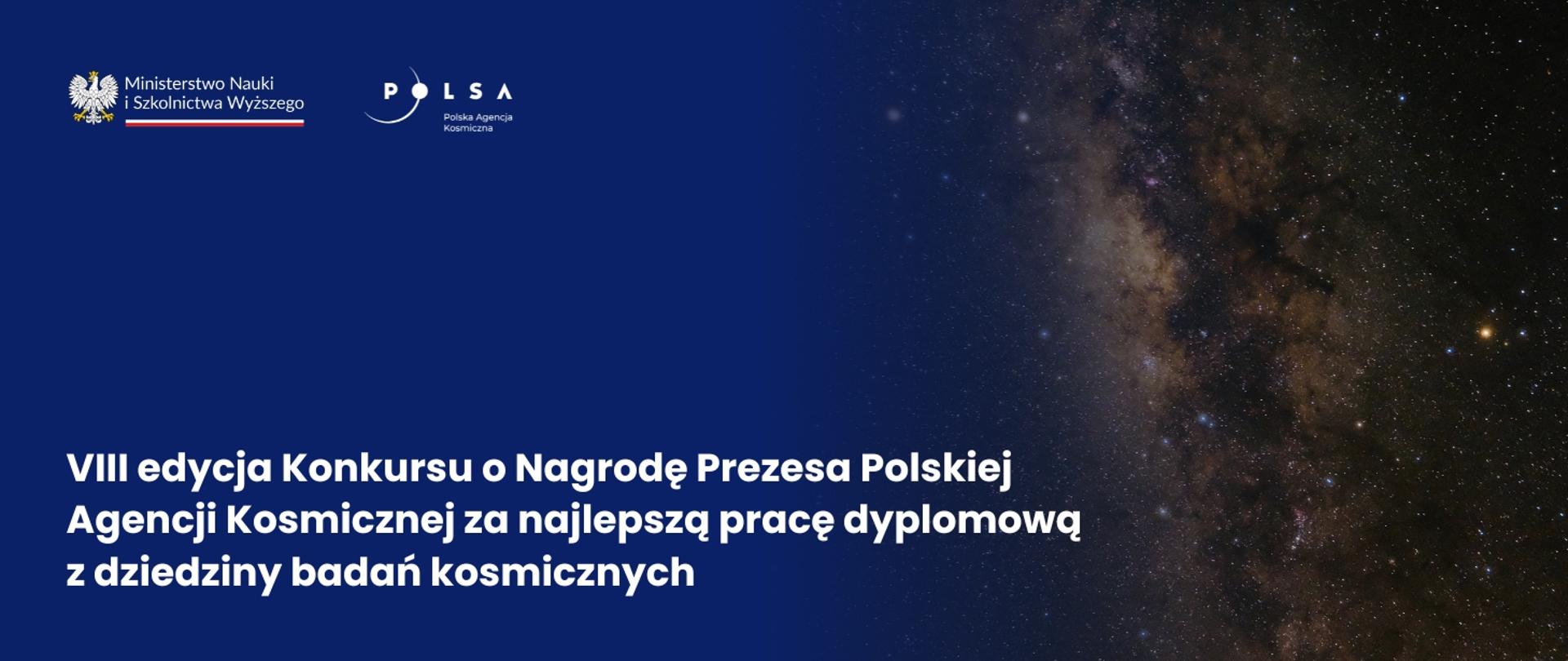 Konkurs o Nagrodę Prezesa Polskiej Agencji Kosmicznej za najlepszą pracę dyplomową z dziedziny badań kosmicznych (VIII edycja)