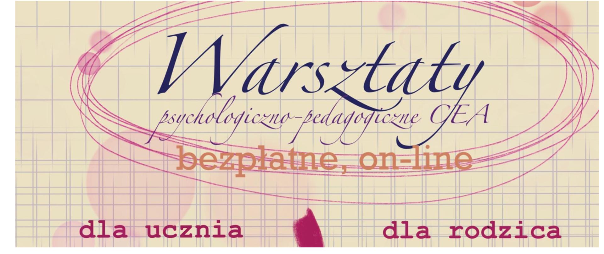 Grafika w kolorze żółtym i różowym z owalnym kołem w środku wieloliniowym z informacją o warsztatach psychologiczno-pedagogicznych. Liternictwo w kolorach brązowym, czarnym i różowym.