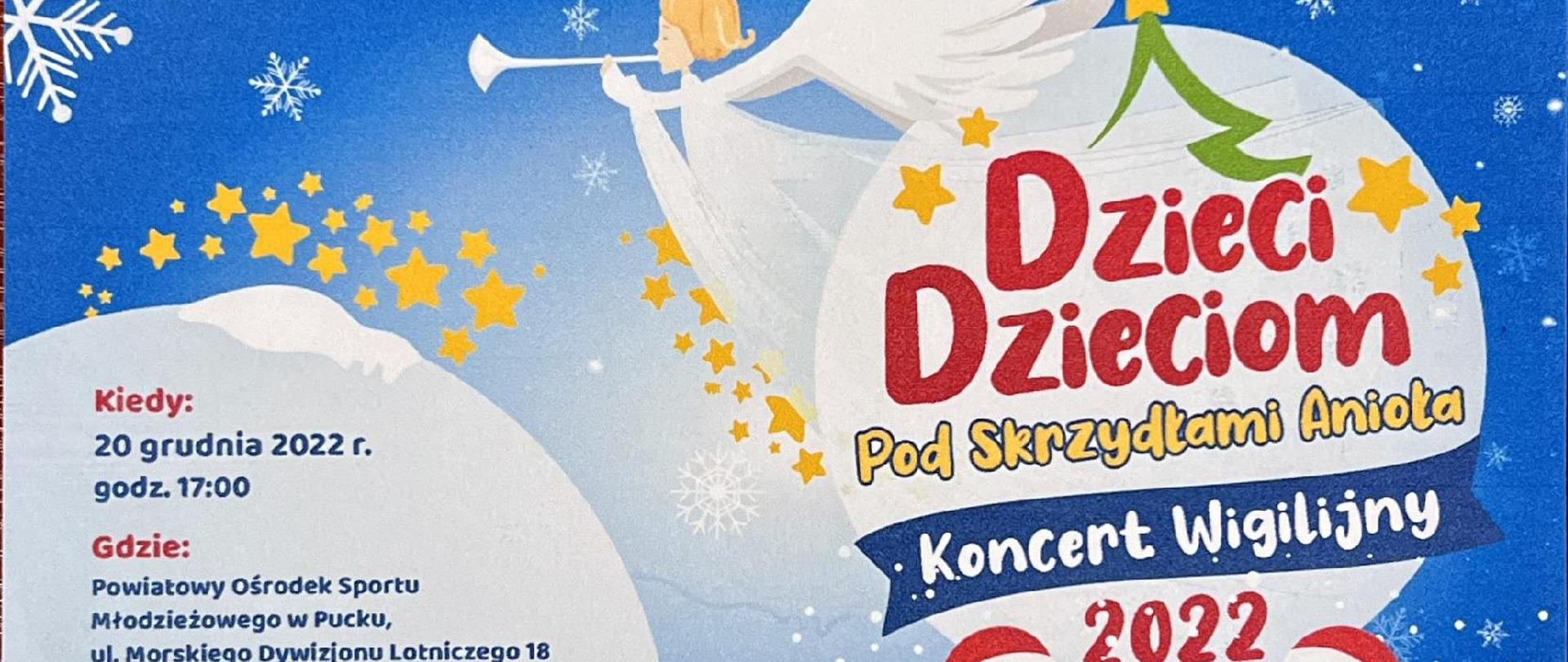 Ogłoszenie przedstawia informacje dot. koncertu Dzieci - Dzieciom w POSM w Pucku, który odbędzie się 20 grudnia o godz. 17:00. Grafika przedstawia anioła grającego na trąbce oraz gwiazdki i choinkę.